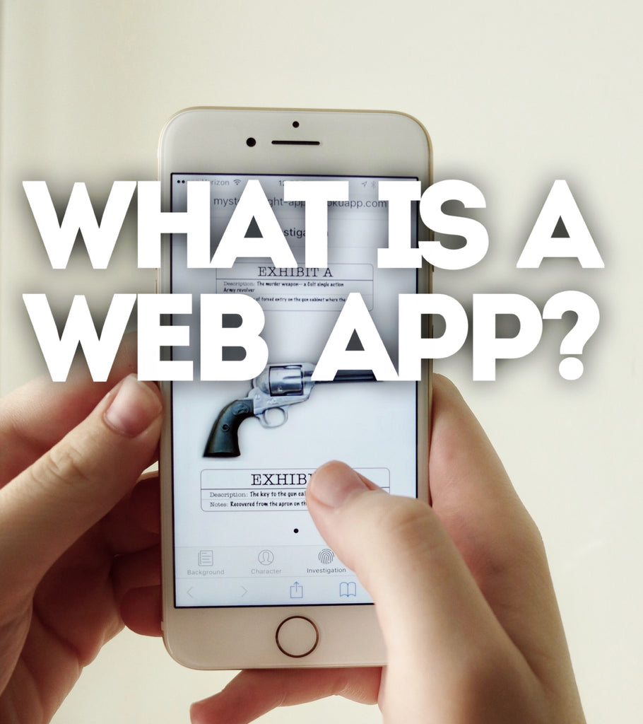 What Exactly Is A Web App?